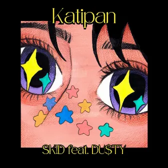 Katipan by SK!D