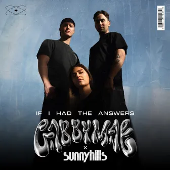 If I Had the Answers by Gabby Mae