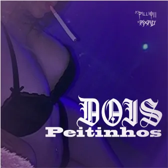 Dois Peitinhos by DJ Pilli011