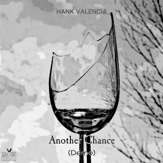 Another Chance (Demo) by Hank Valencia