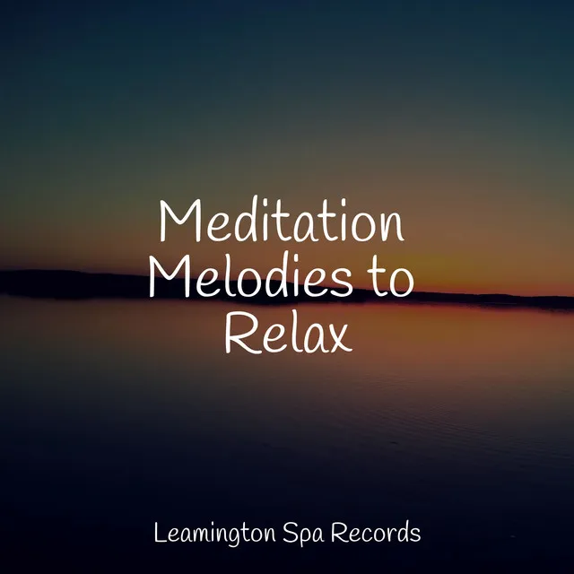 Music for Meditation and Relaxation