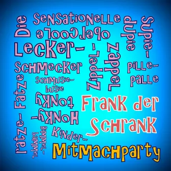 Frank der Schrank (Mitmachparty) by Frank der Schrank und die Seemannsgarnpulloverstricker