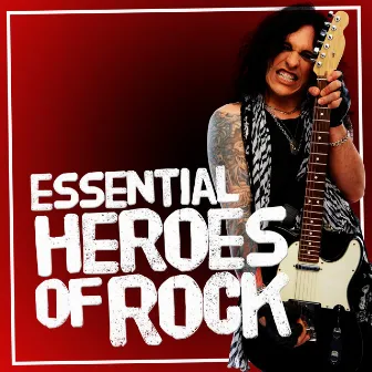 Essential Heroes of Rock by Unknown Artist