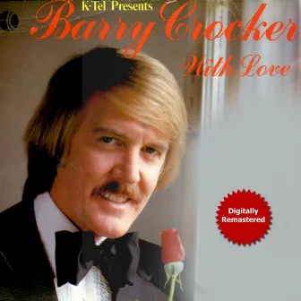 With Love (Digitally Remastered 2015) by Barry Crocker