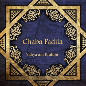 Yahya ain Brahim by Chaba Fadela