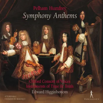 Humfrey: Symphony Anthems by Pelham Humfrey