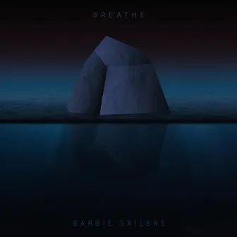 Breathe by Barbie Sailers