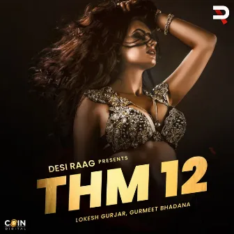 THM 12 by Gurmeet Bhadana