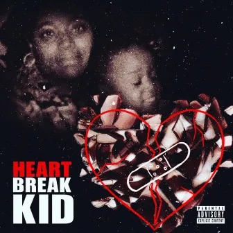 HEARTBREAKKID by Kush