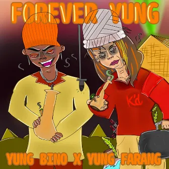 Forever Yung by Unknown Artist