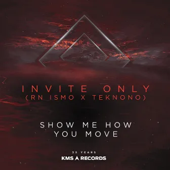 Show Me How You Move by TekNoNo