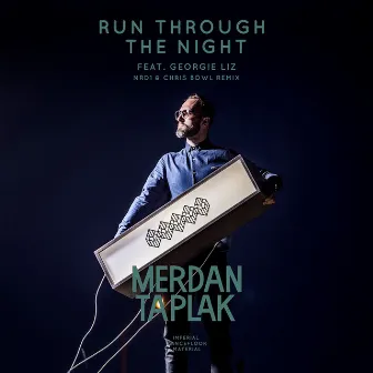 Run Through the Night (NRD1 & Chris Bowl Remix) by Merdan Taplak