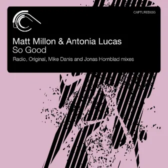 So Good by Matt Millon