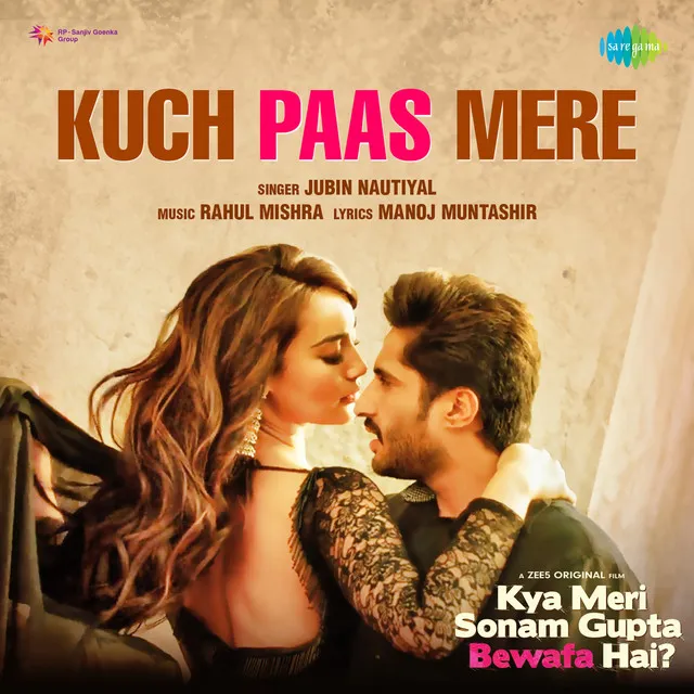 Kuch Paas Mere (From "Kya Meri Sonam Gupta Bewafa Hai?")