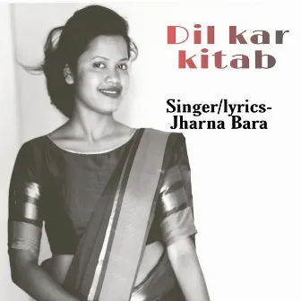 Dil Kar Kitab by Jharna Bara