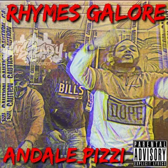 Rhymes Galore by Andale Pizzi