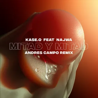 Mitad y Mitad (Andres Campo Remix) by Andres Campo