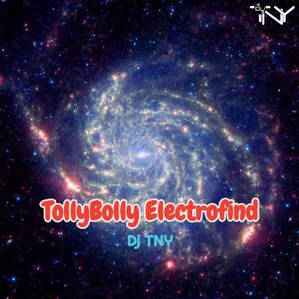 Tolly Bolly Electrofind by DJ TNY