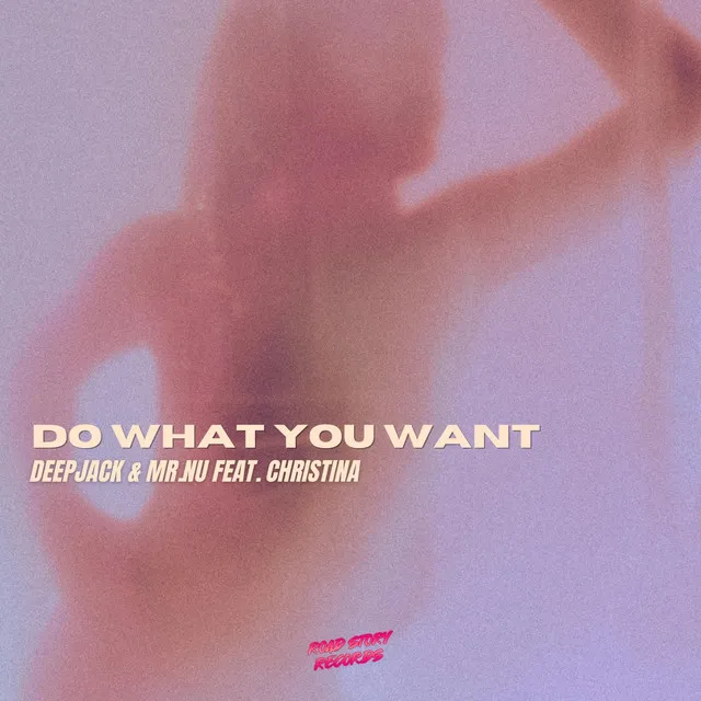 Do What You Want