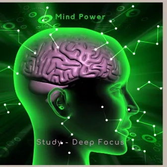 Mind Power by Study – Deep Focus