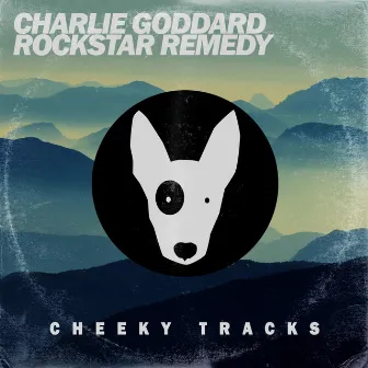 Rockstar Remedy by Charlie Goddard