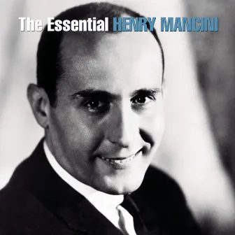 The Essential Henry Mancini by Henry Mancini