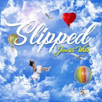 Slipped by Jenesis Write