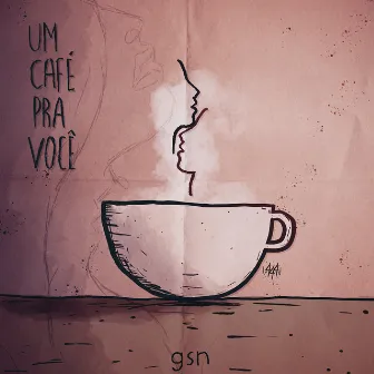 Um Café pra Você by Gsn