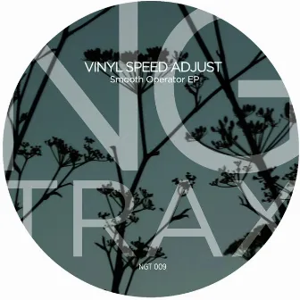 Smooth Operator Ep by Vinyl Speed Adjust