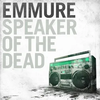 Speaker Of The Dead by Emmure