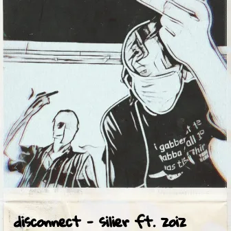 disconnect by Silier