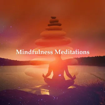 Mindfulness Meditations by Meditation Therapy