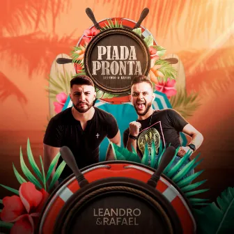 Piada Pronta by Leandro & Rafael