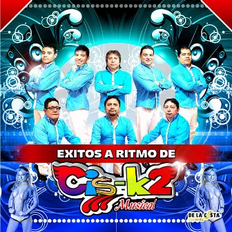 Exitos a Ritmo de Cis-k2 Musical by Cis-k2 Musical