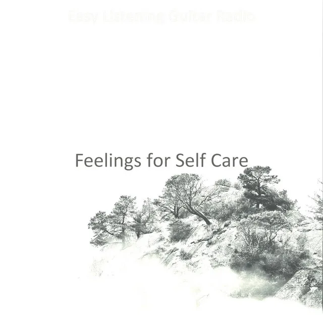 Easy Listening Acoustic Guitar Soundtrack for Self Care