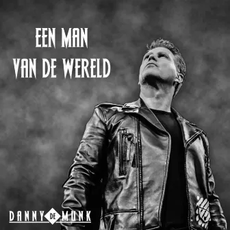 Een Man Van De Wereld by Danny De Munk