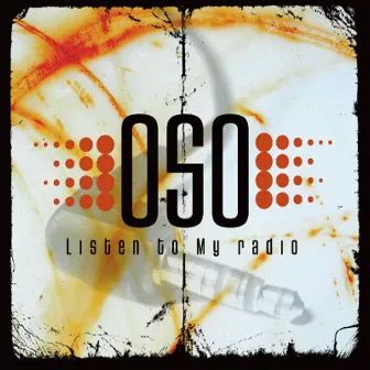 Listen to My Radio by Oso