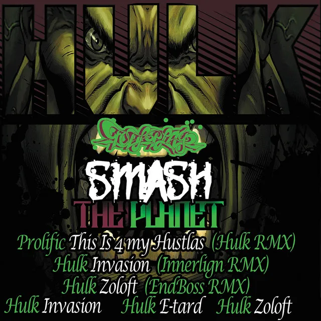 This Is for My Hustlas (Hulk Remix) [feat. Cojaxx and Planetary of Outerspace AOTP]