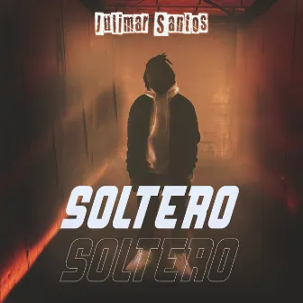 Soltero by Julimar Santos