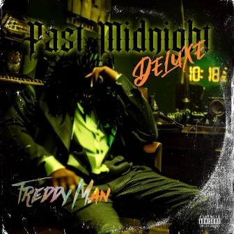 Past Midnight (Deluxe) by Freddy Man