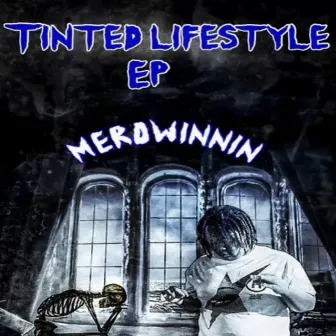 TINTED LIFESTYLE by mero winnin