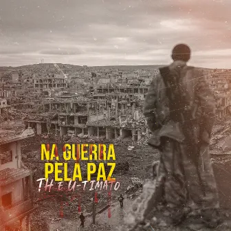 Na Guerra pela Paz by TH 62 oficial