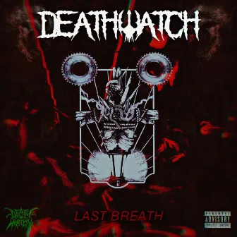 Last Breath by Deathwatch