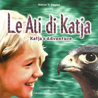 Le Ali di Katja (Original Motion Picture Soundtrack) by Gabriele Ducros