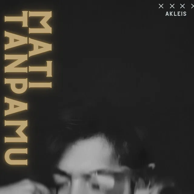 Mati Tanpamu