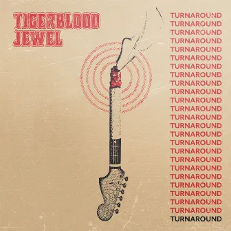 Turnaround by Tigerblood Jewel