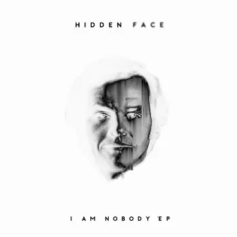 I Am Nobody by Hidden Face