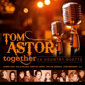 Together - 24 Country-Duette by Tom Astor