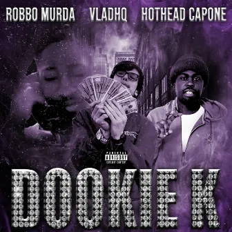 DookieK by Hothead Capone