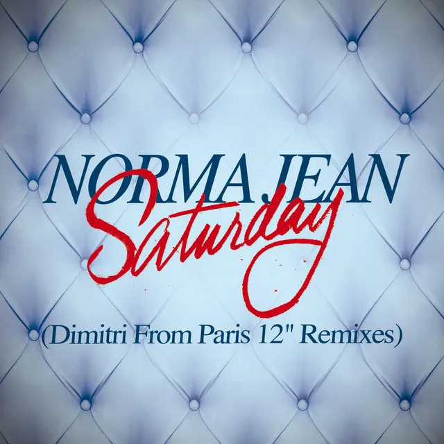 Saturday - Dimitri from Paris Remix